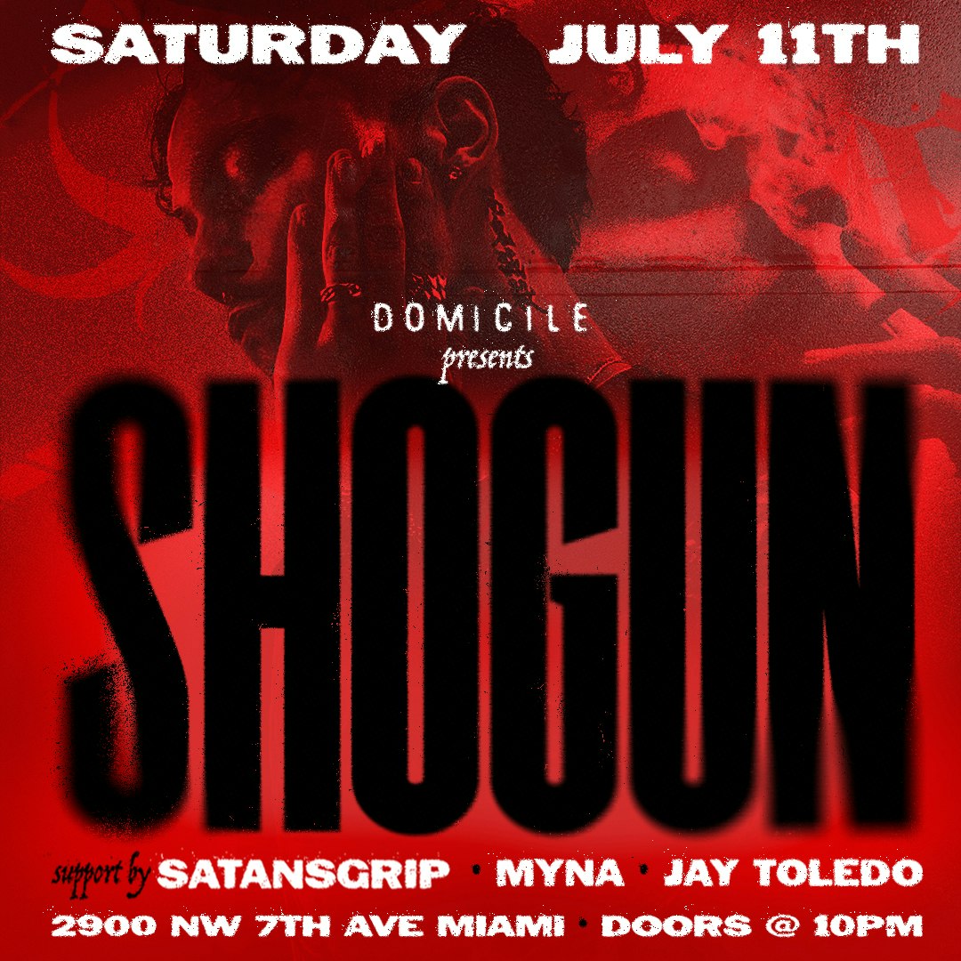 SHOGUN Tickets | From $20 | 11 Jul @ Domicile Miami, Miami | DICE