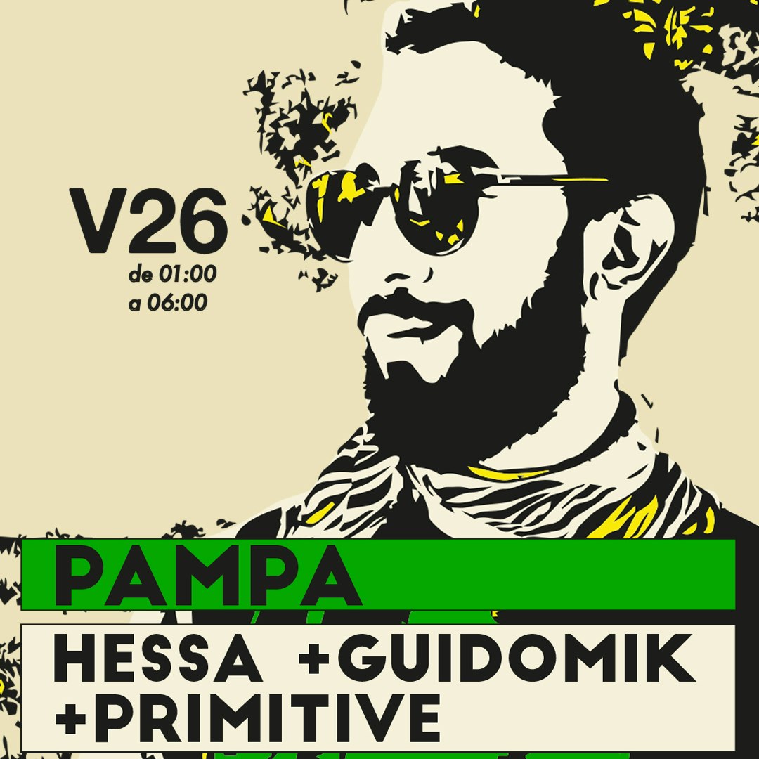 Pampa: Hessa + Guidomik + Primitive