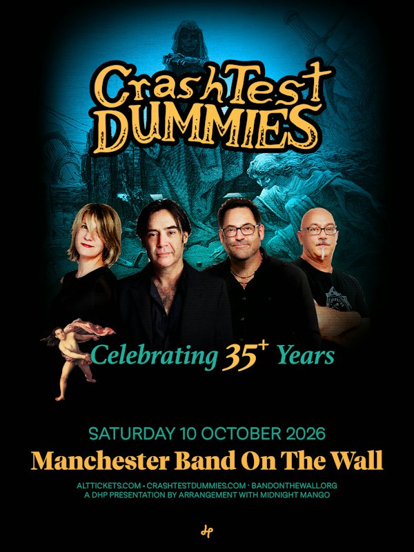 Crash Test Dummies: Celebrating 35+ years