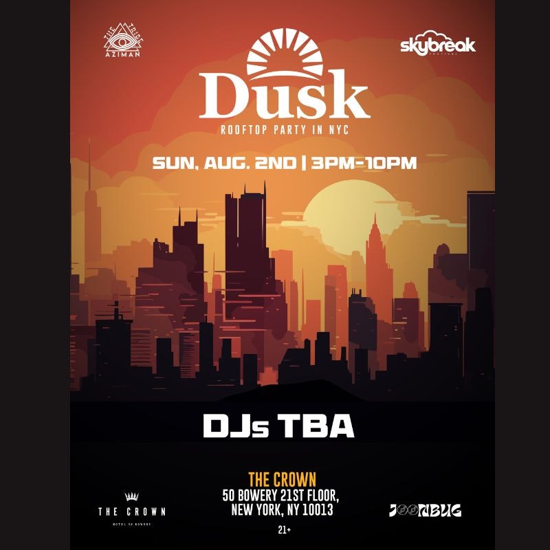 Joonbug Presents: Dusk Rooftop Party at The Crown 08/02 - The Crown (Rooftop)