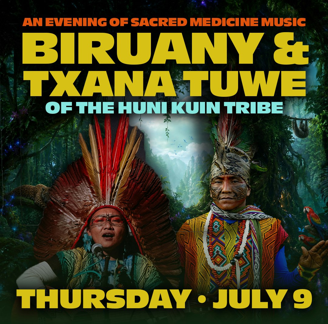 An Evening of Medicine Music with Biruany & Txana of the Huni Kuin Tribe