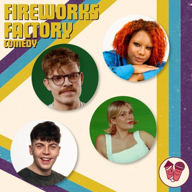 Fireworks Factory Comedy ft Horatio Gould and more
