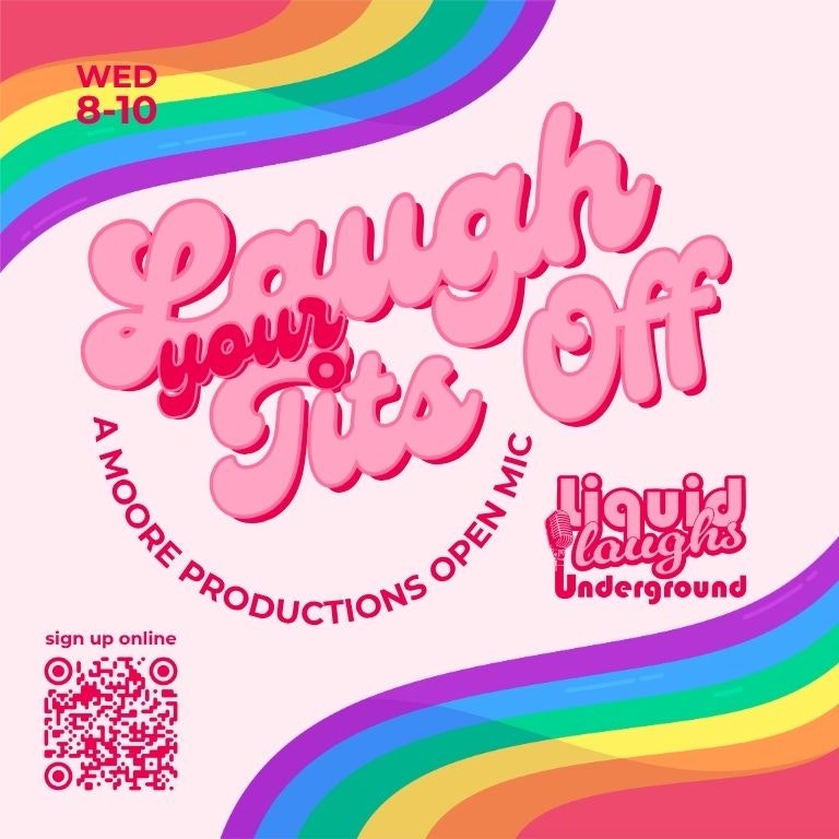 Laugh Your Tits Off - A Moore Productions Open Mic Tickets | 28