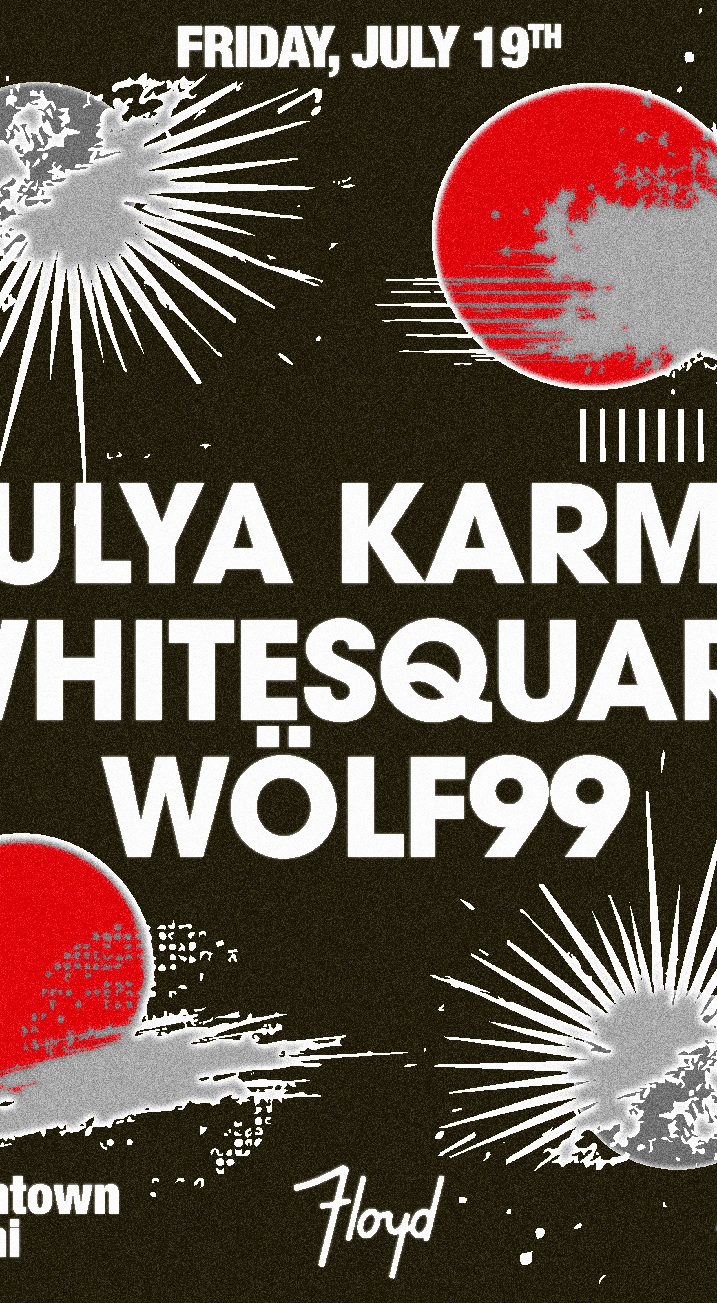 Julya Karma + Whitesquare at Floyd Miami