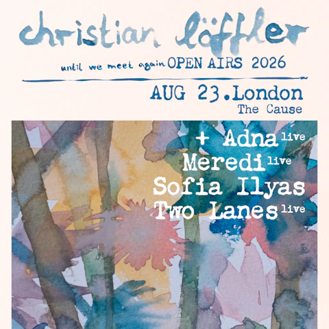 Christian Löffler presents 'Until We Meet Again'