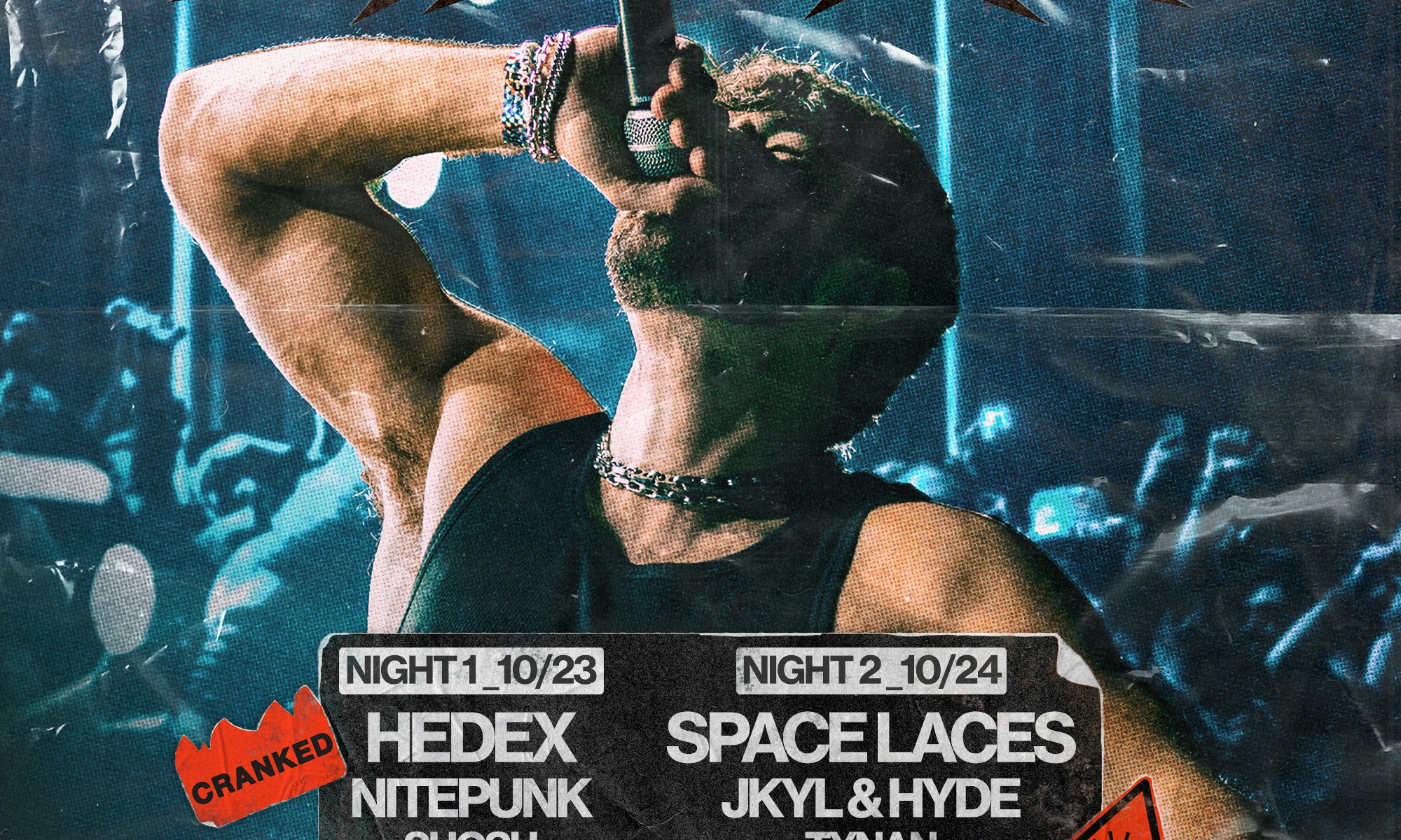 CRANKDAT (Night 2 - Saturday)