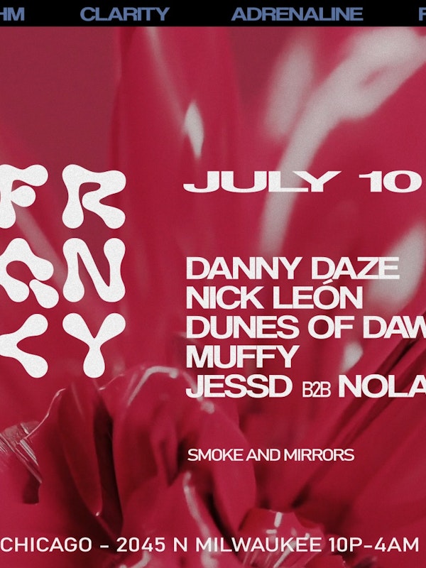 FRQNCY w/ Danny Daze + Nick Leon