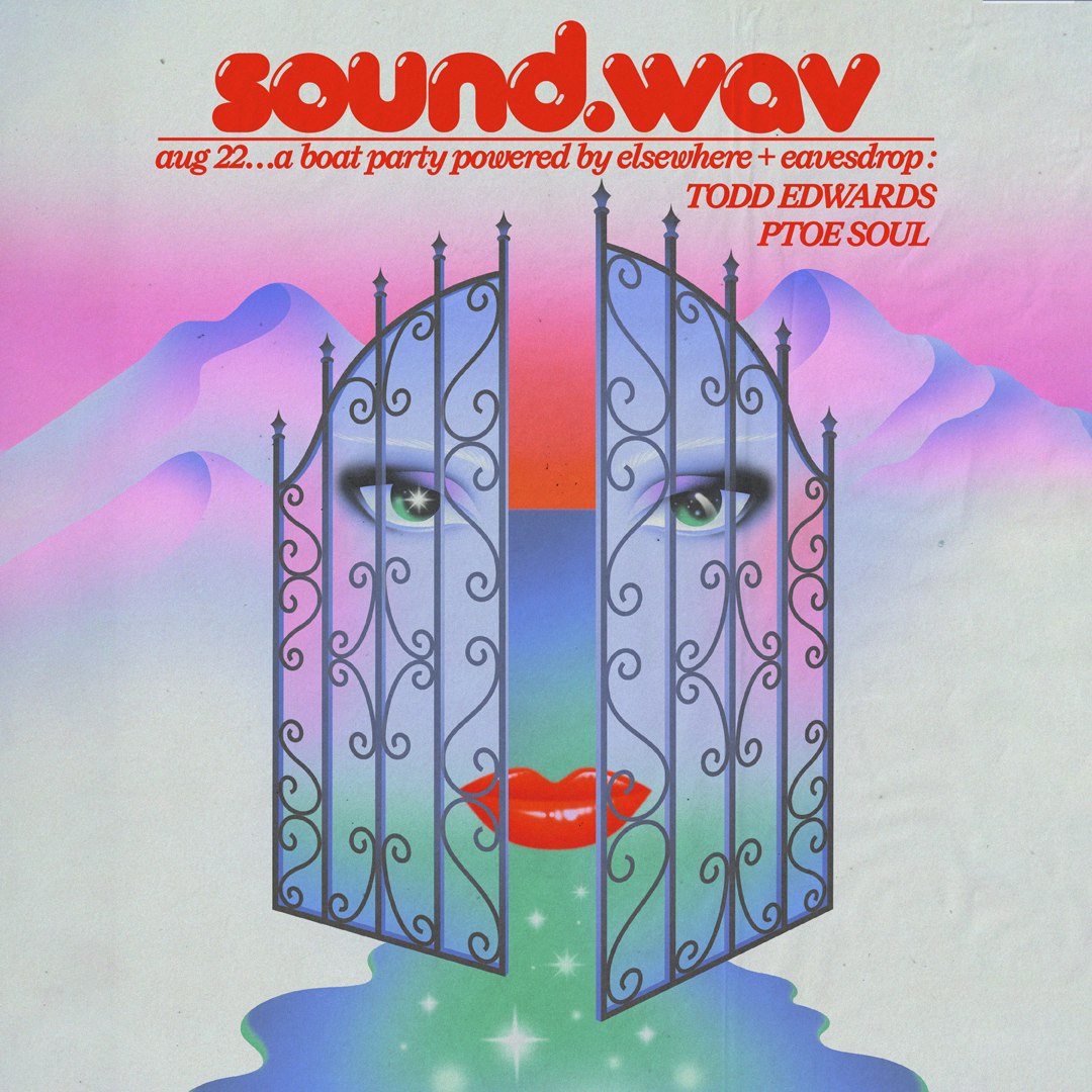 sound.wav: a boat party powered by Elsewhere & Eavesdrop w/ Todd Edwards, Ptoe Soul