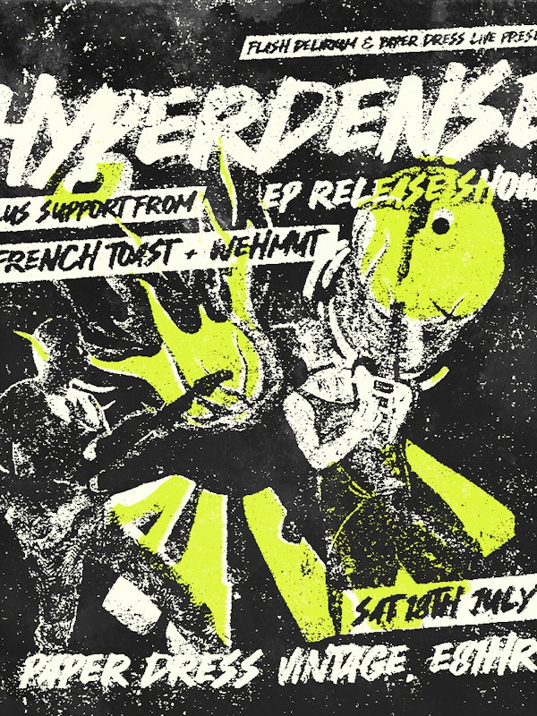 HyperDense (EP Launch) + French Toast + Wehmut
