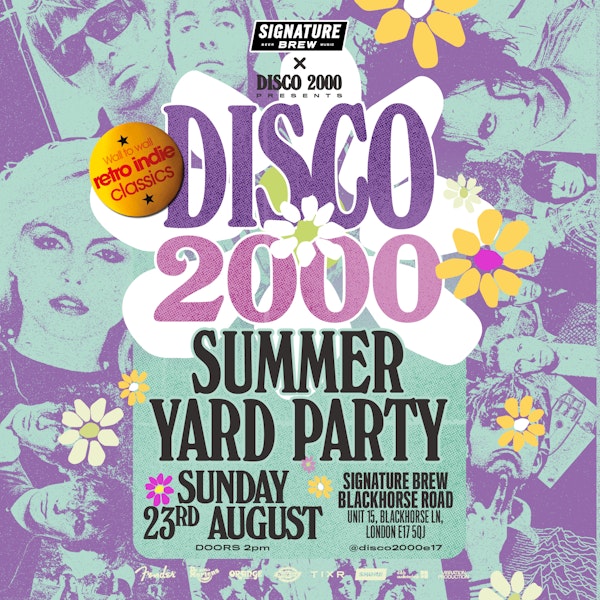 Disco 2000 Summer Yard Party | London