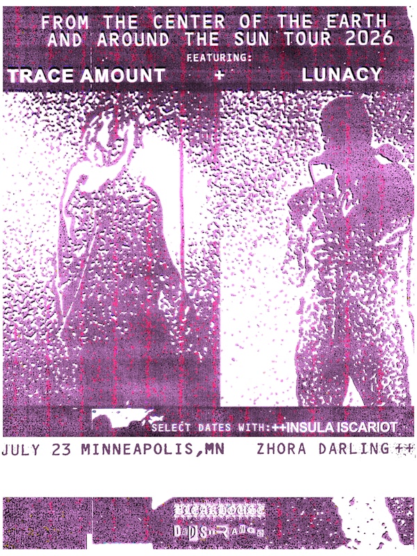 Trace Amount w/ Lunacy and Insula Iscariot