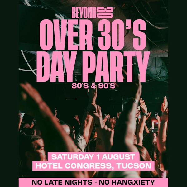 Beyond 30: Over 30’s Day Party