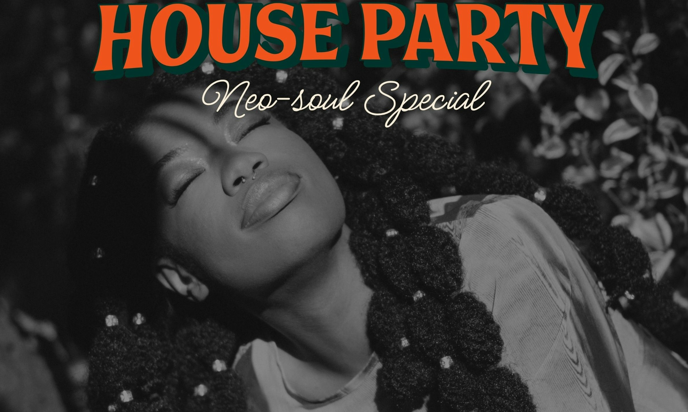 91 House Party: Renditions (Neo-Soul Special) + Resident DJs