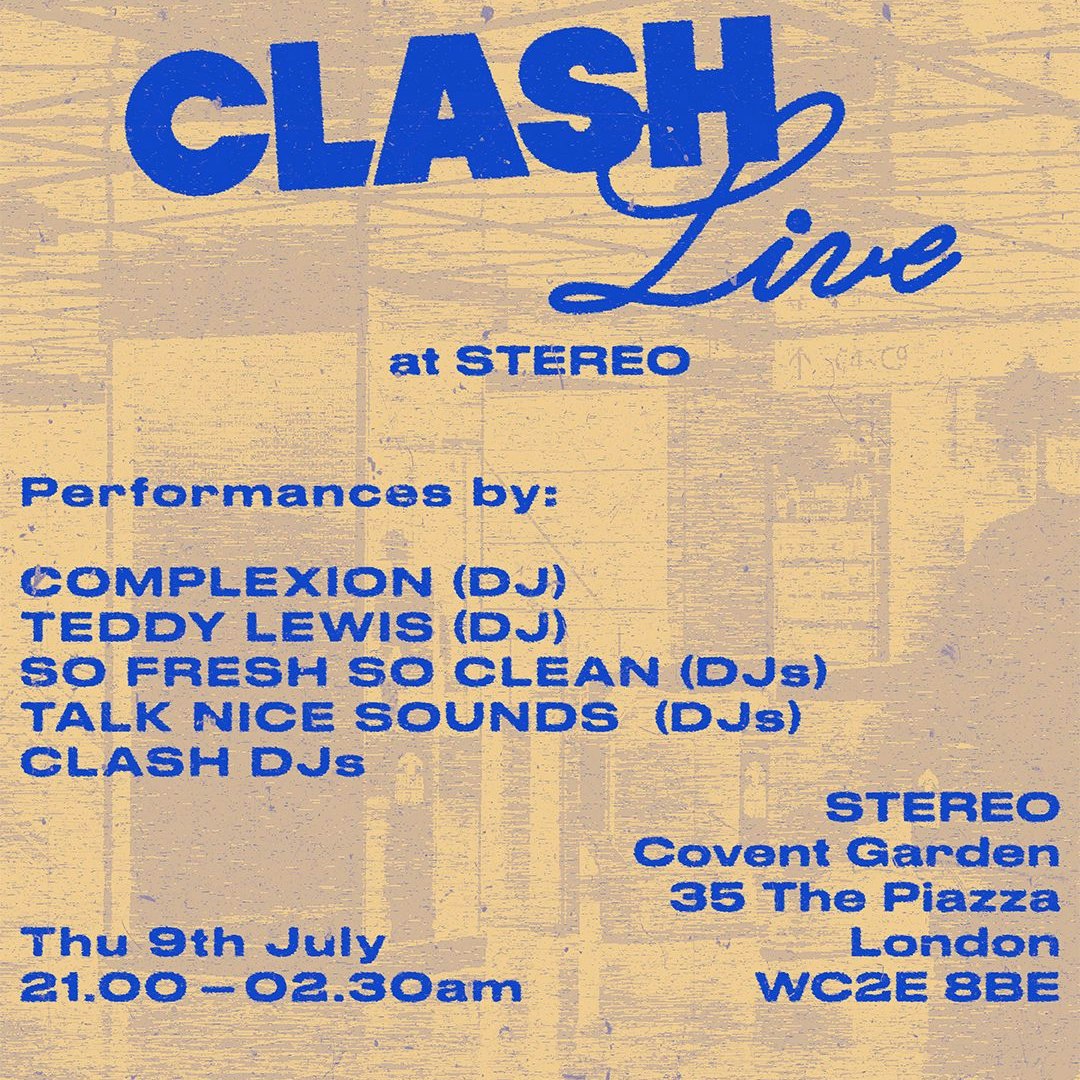 Clash Live presents So Fresh So Clean & Talk Nice Sounds