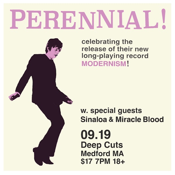 Perennial w/ Sinaloa / Miracle Blood