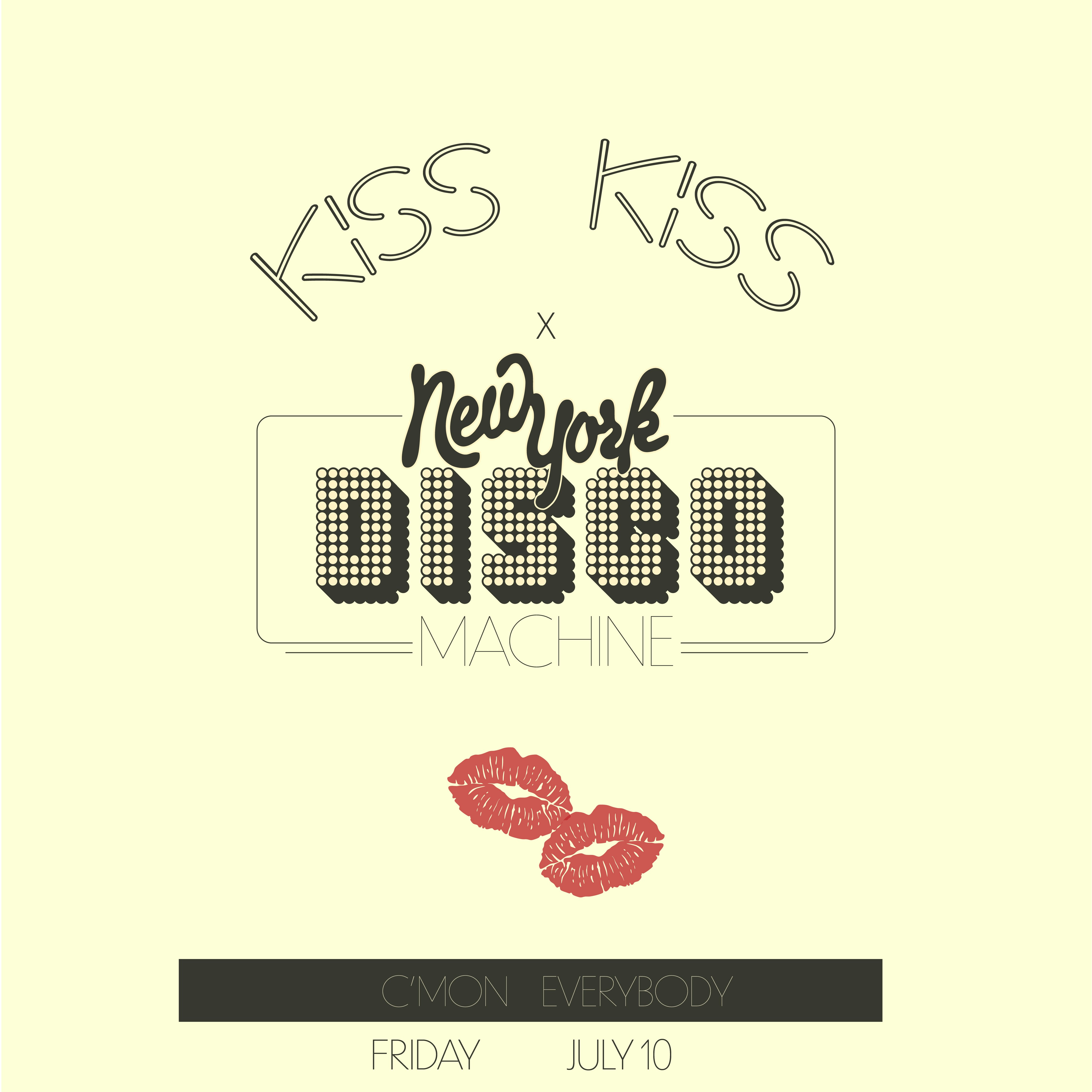 KISS KISS x New York Disco Machine (Justin Miller)