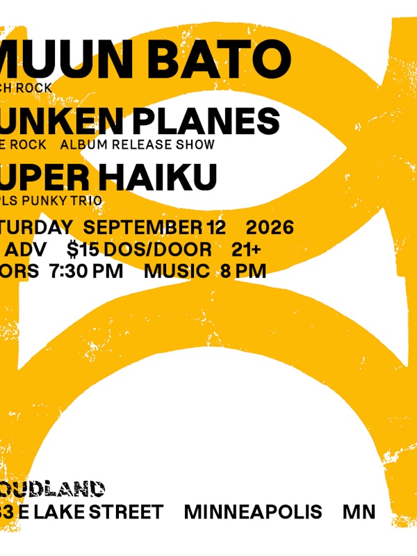 Muun Bato, Sunken Planes, Super Haiku