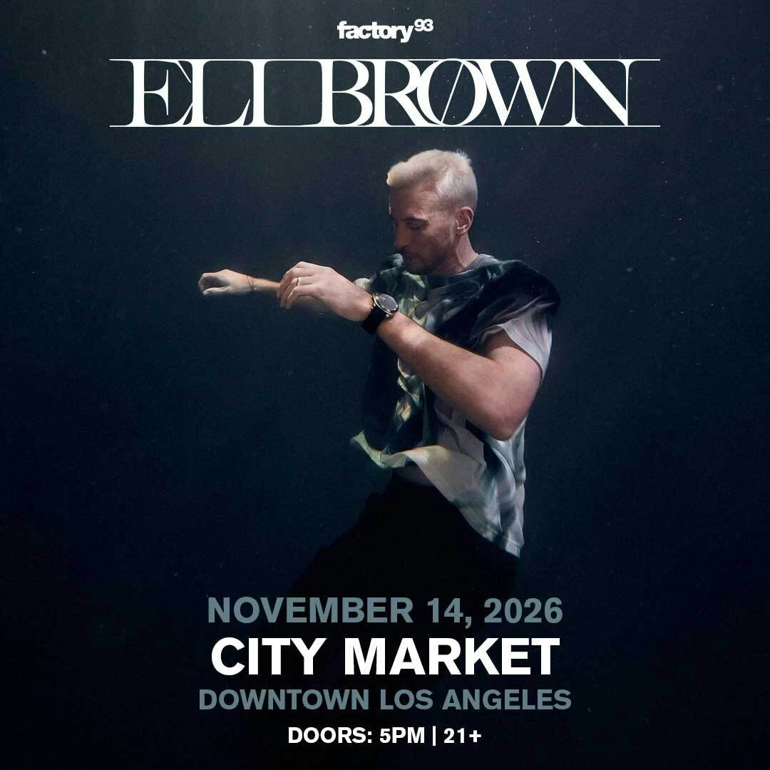 Factory93 Presents: Eli Brown @ City Market DTLA