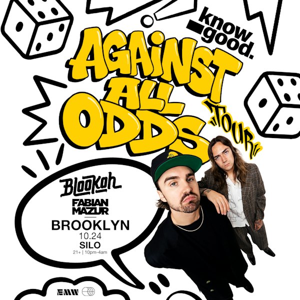 Know Good Presents: Against All Odds Tour
