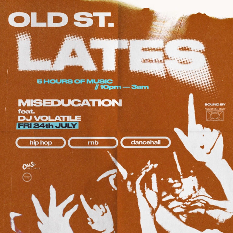 Old St Lates: Miseducation ft. DJ Volatile