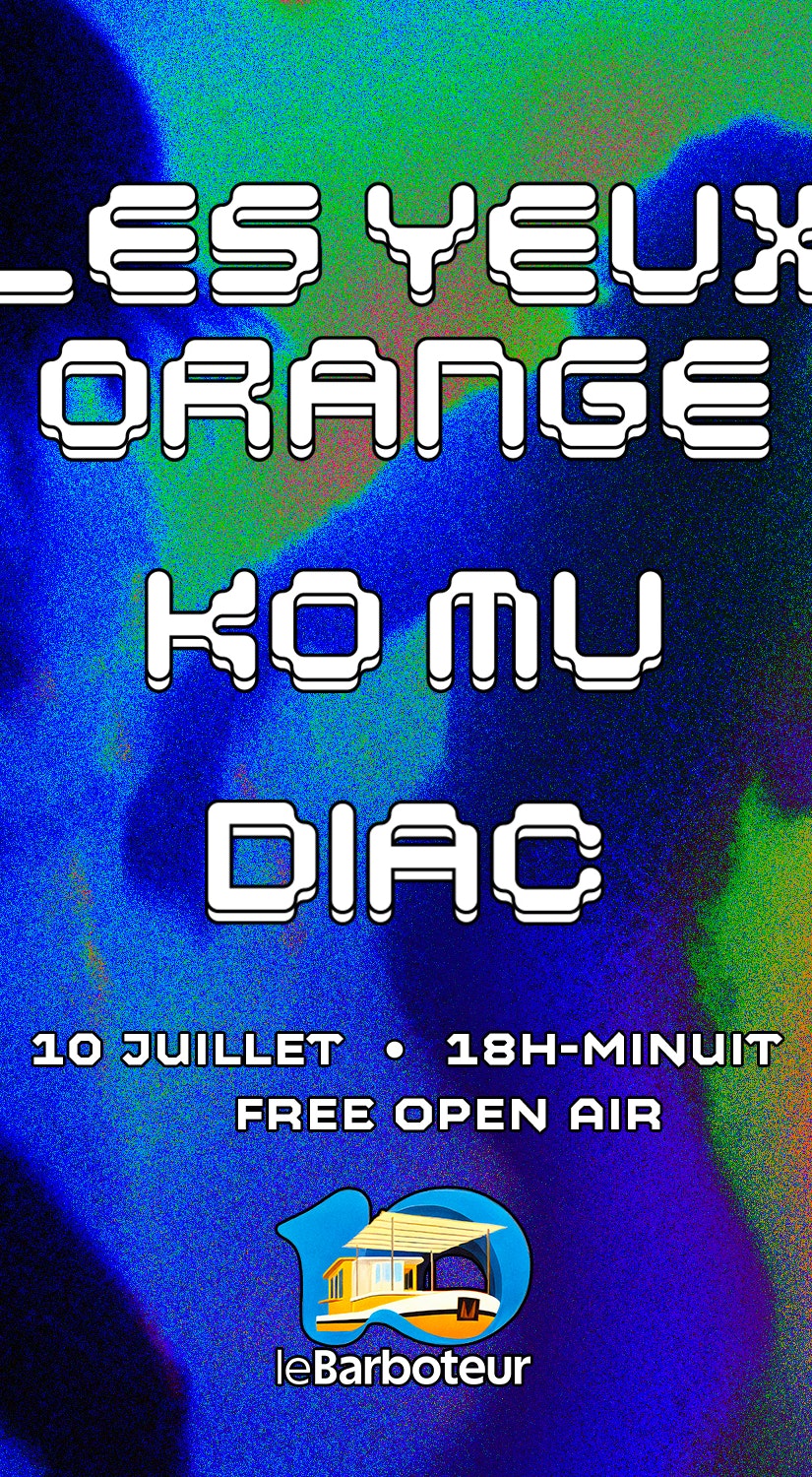 Les Yeux Orange, Ko Mu & Diac Free Open Air