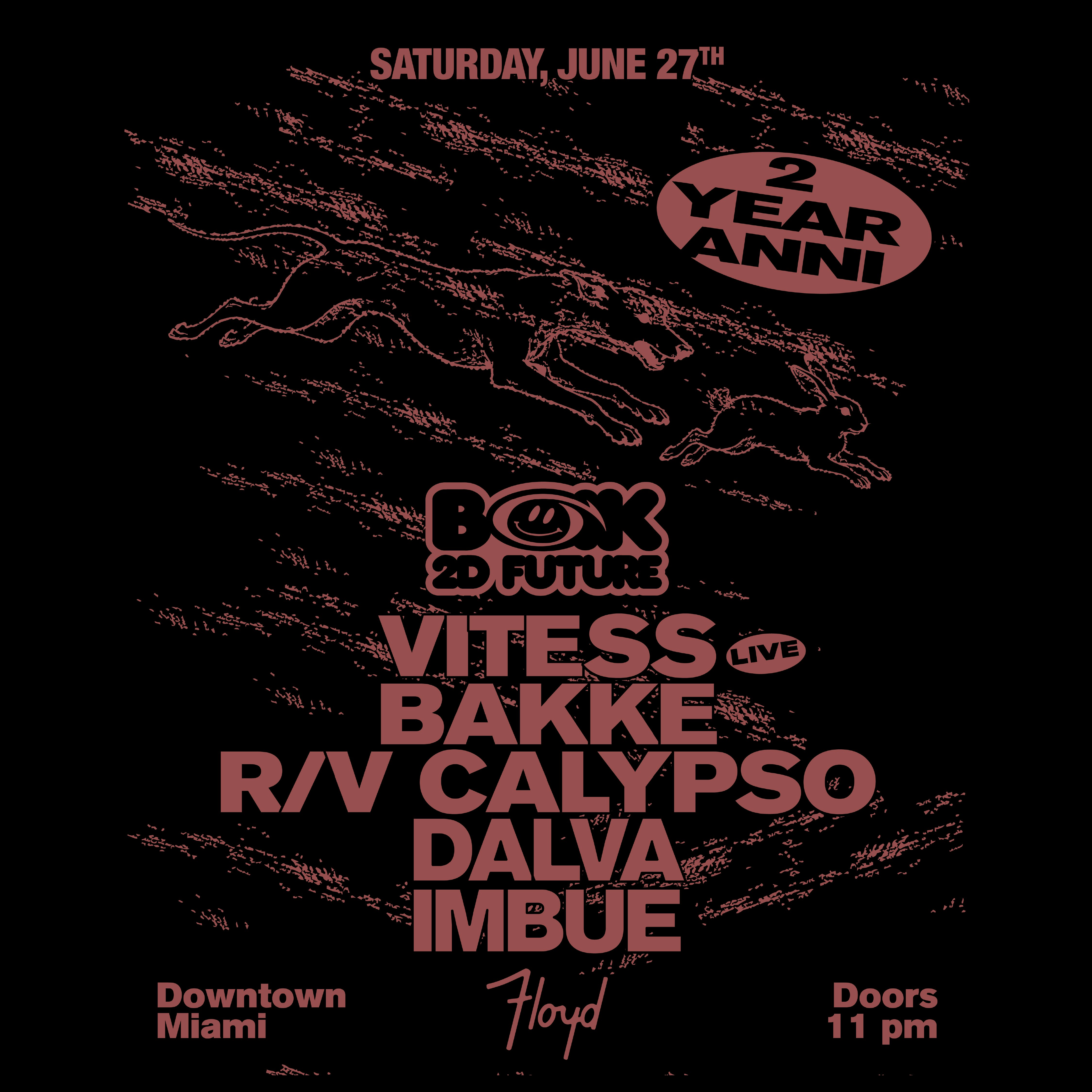 Bak2DFuture: 2 Year Anniversary Tickets | From $10 | 27 Jun