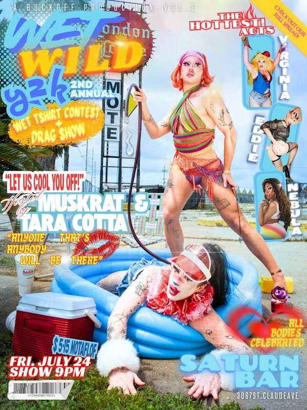 Wet Wild Y2k Wet Tshirt contest and Drag Show