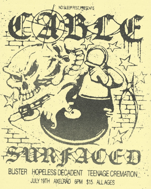CABLE, Surfaced, Blister, Teenage Cremation & more