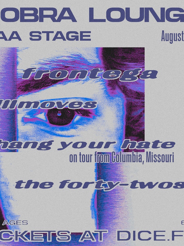 Frontega / Killmoves / Hang Your Hate / The Forty-Twos