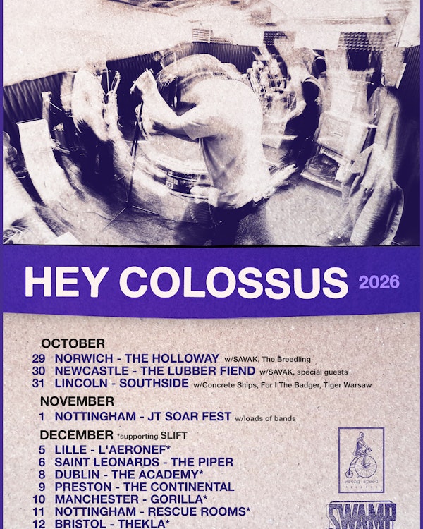 Hey Colossus + Savak + The Breedling
