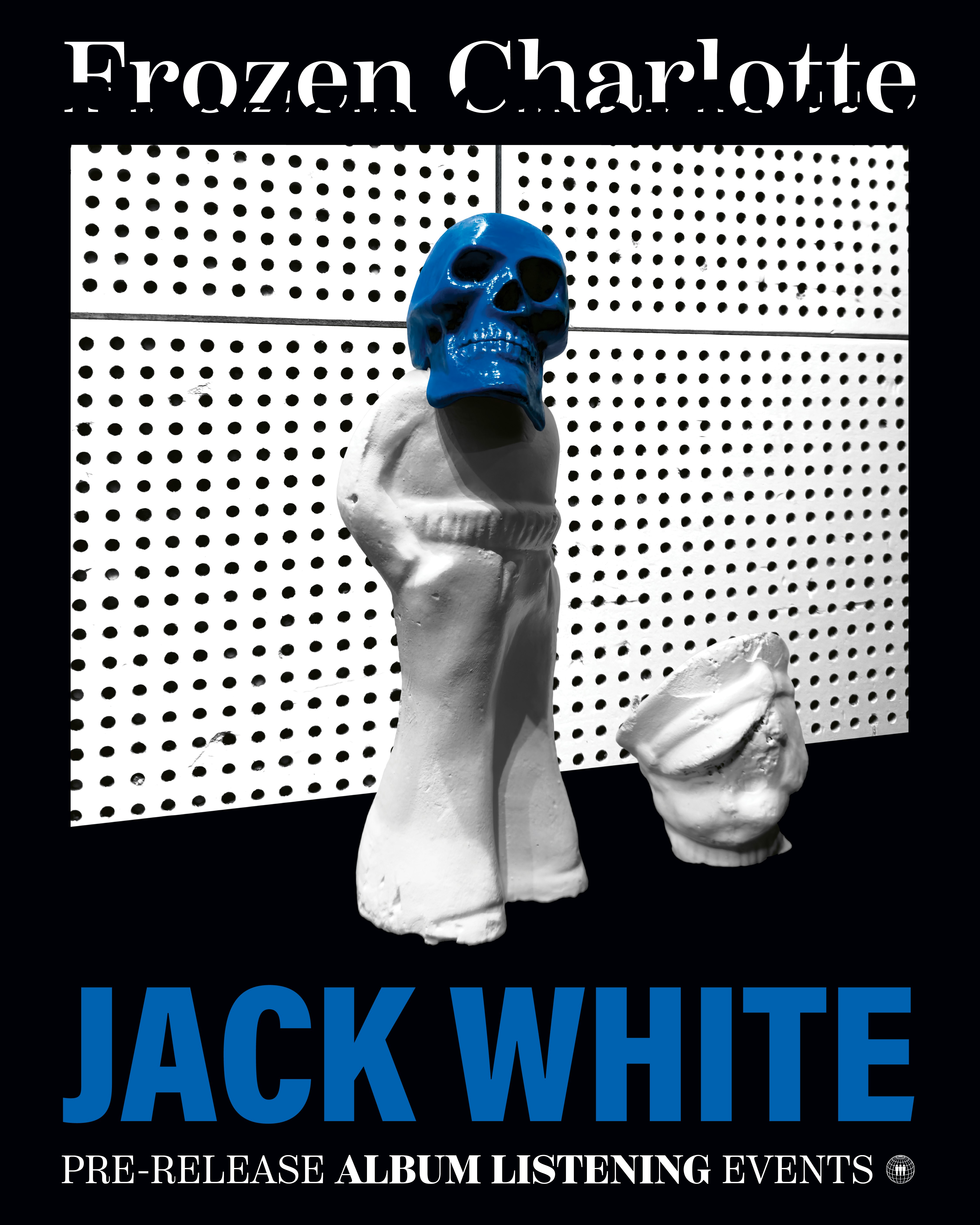 Jack White: 'Frozen Charlotte' Listening Event Tickets | Free | 8