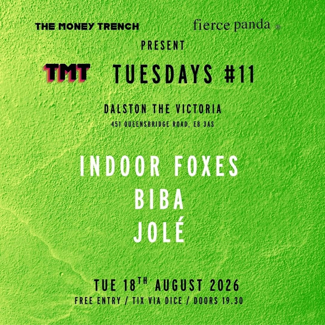 TMT Tuesdays #11: INDOOR FOXES + BIBA + JOLE