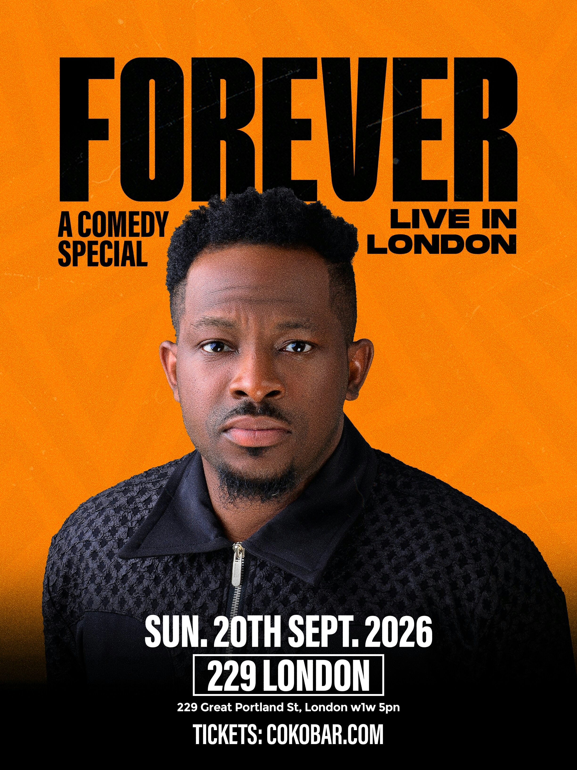 Comedy FOREVER 2026 at 229, London