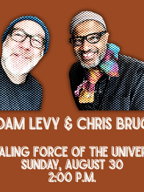 Adam Levy, Chris Bruce
