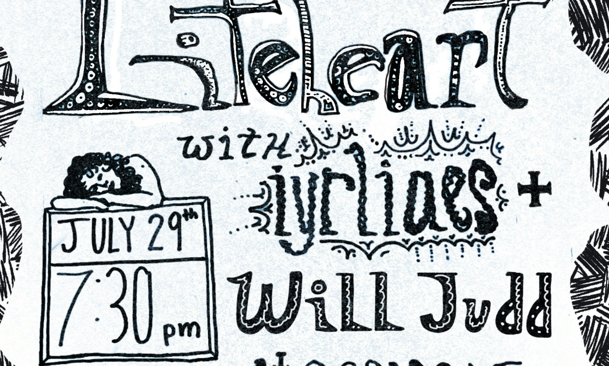 Liteheart with iryrliaes + Will Judd