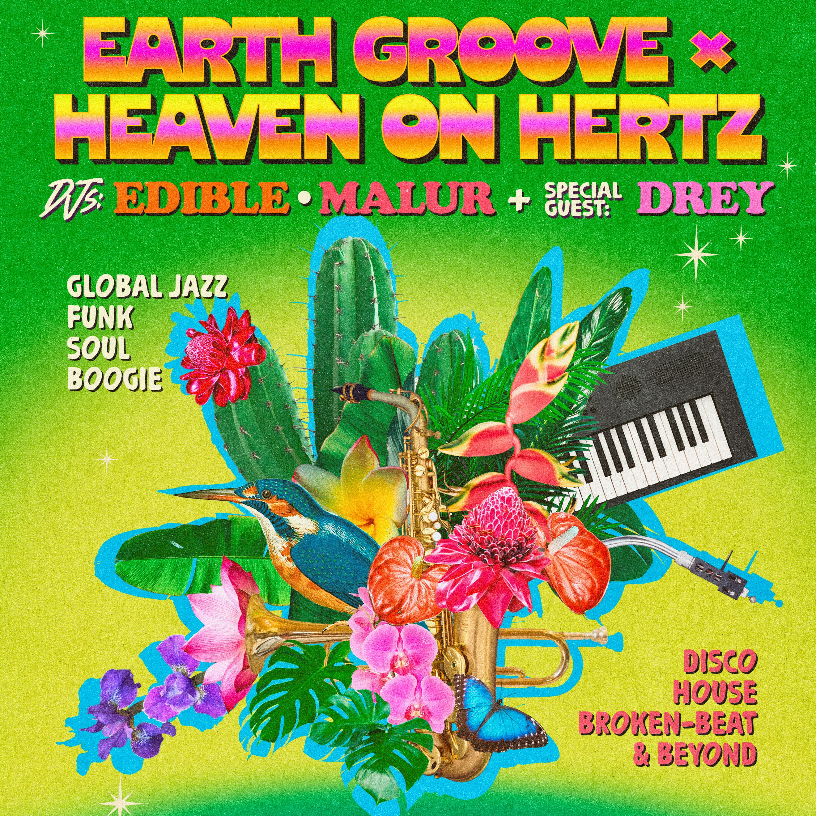 Earth Groove X Heaven on Hertz