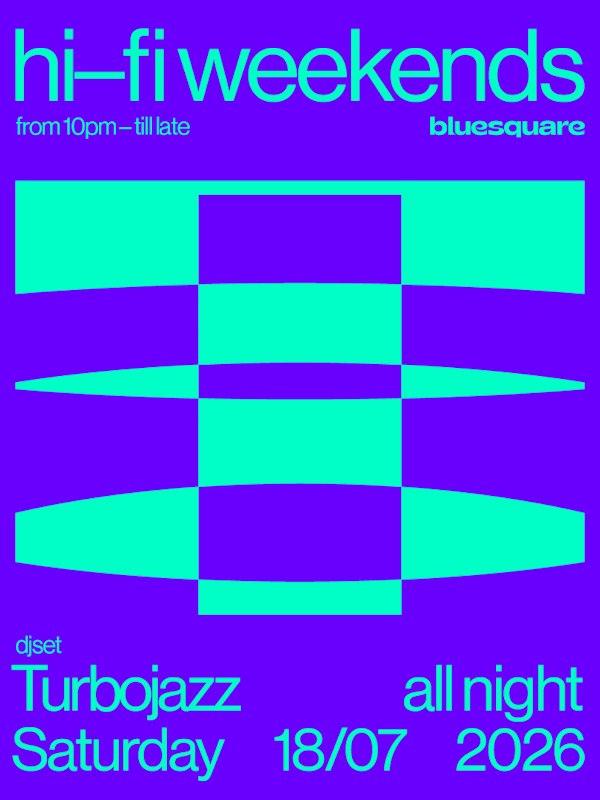 Hi-Fi Weekends with TURBOJAZZ dj set *Free Entry*