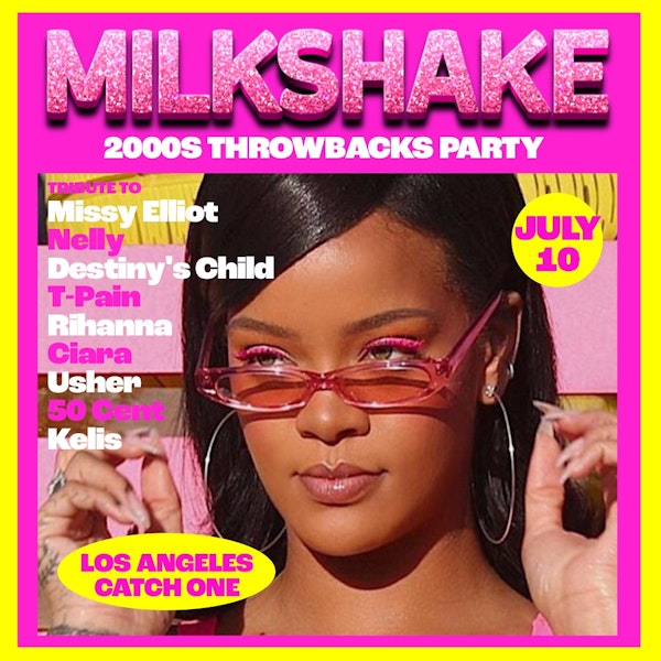 MILKSHAKE (2000's Club & Pop Hits!)