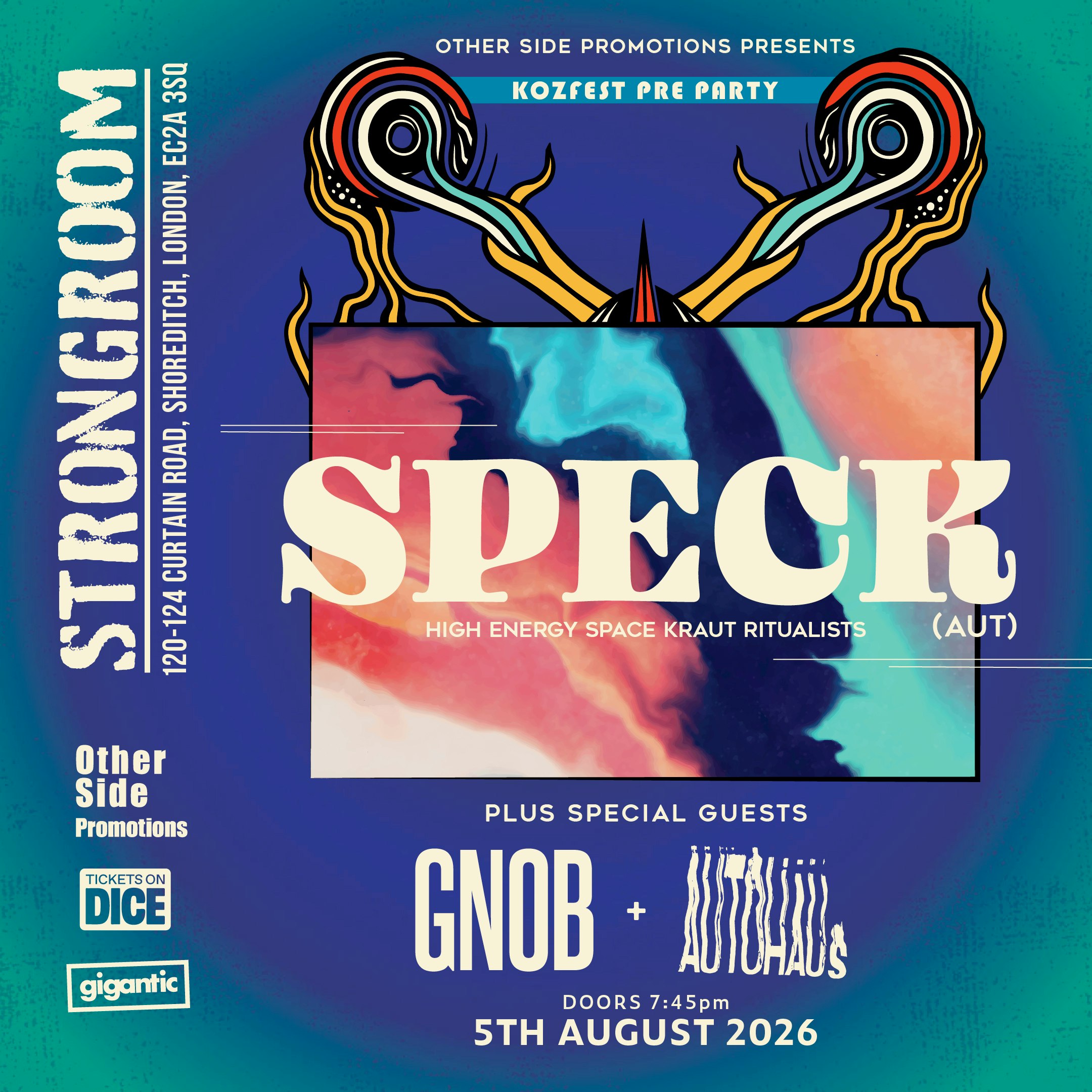 OSP Presents: Kozfest Pre Party! Featuring: Speck (AUT) + GNOB + AUTOHAUs
