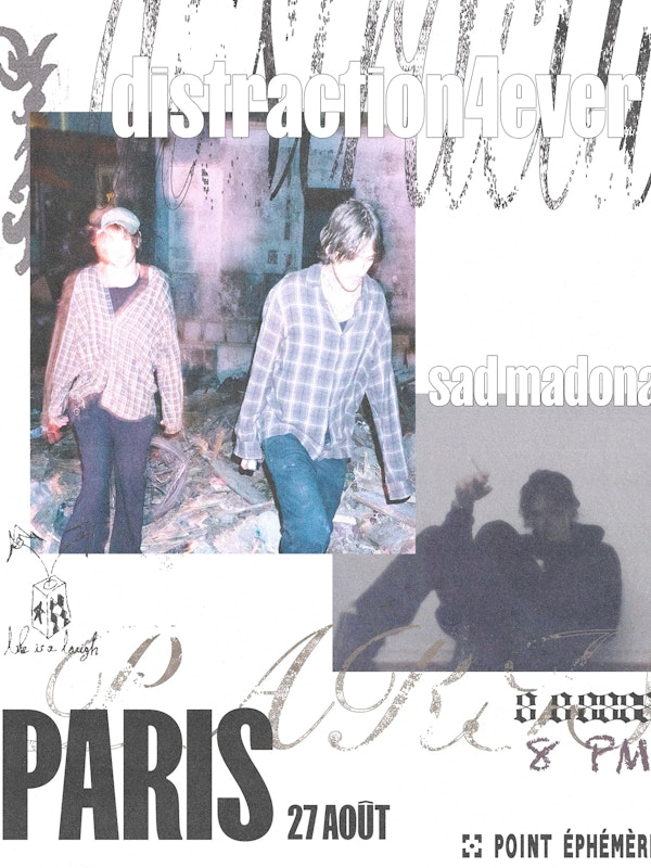 distraction4ever + Sad Madona