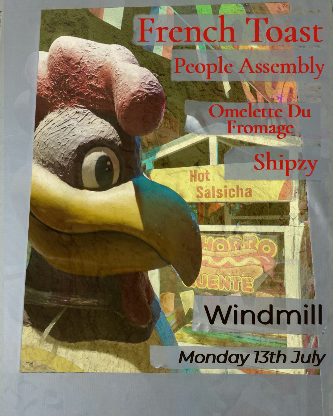 French Toast, The People Assembly, O du Fromage - Windmill Brixton