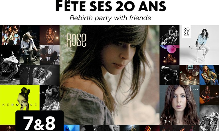 Rose - Rose Fête ses 20 ans