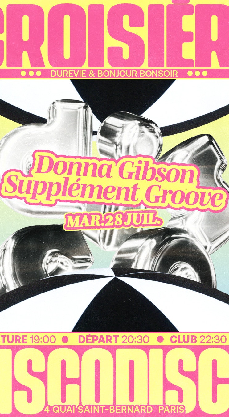 DISCO DISCO CROISIÈRE : Donna Gibson, Supplément Groove