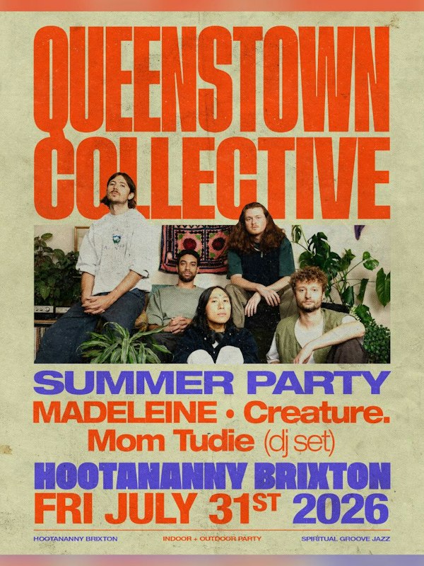 Queenstown Collective: Summer Party w/ MADELEINE, Creature + Mom Tudie