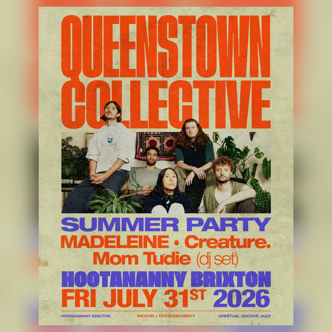 Queenstown Collective: Summer Party w/ MADELEINE, Creature + Mom Tudie