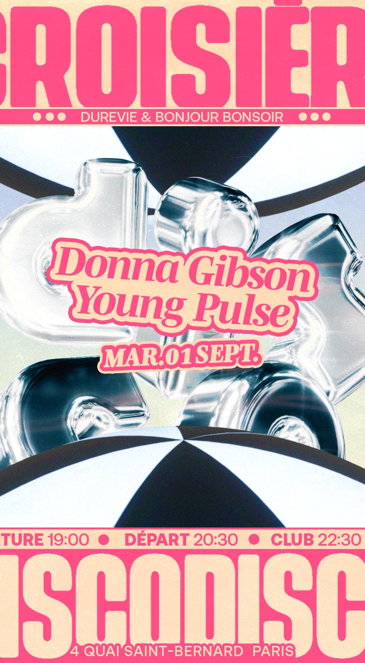 DISCO DISCO CROISIÈRE : Donna Gibson, Young Pulse
