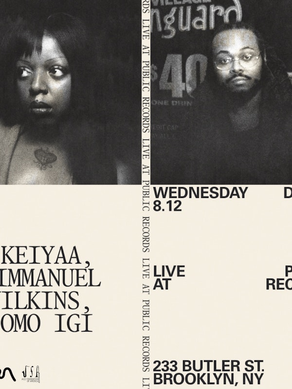 Savannah Harris presents DUAL: keiyaA, Immanuel Wilkins, Omo Igi