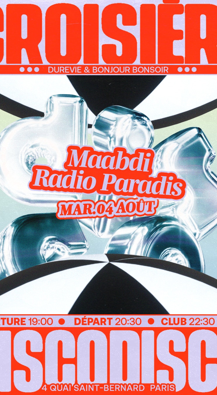 DISCO DISCO CROISIÈRE : Maabdi, Radio Paradis