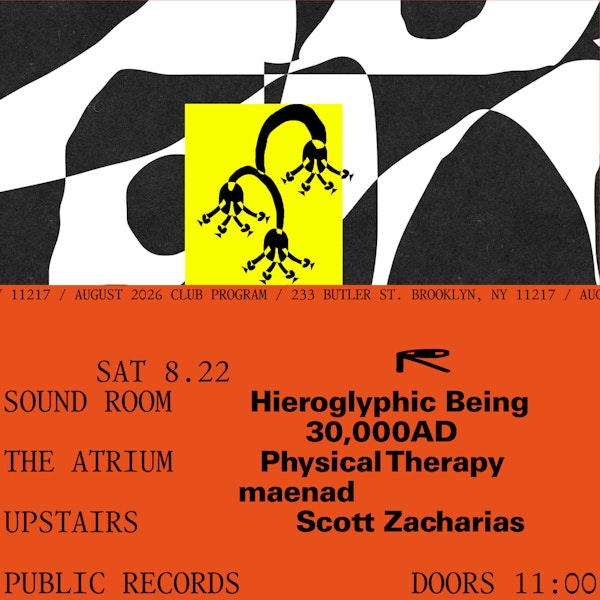 Hieroglyphic Being, 30,000AD / Physical Therapy, maenad / Scott Zacharias