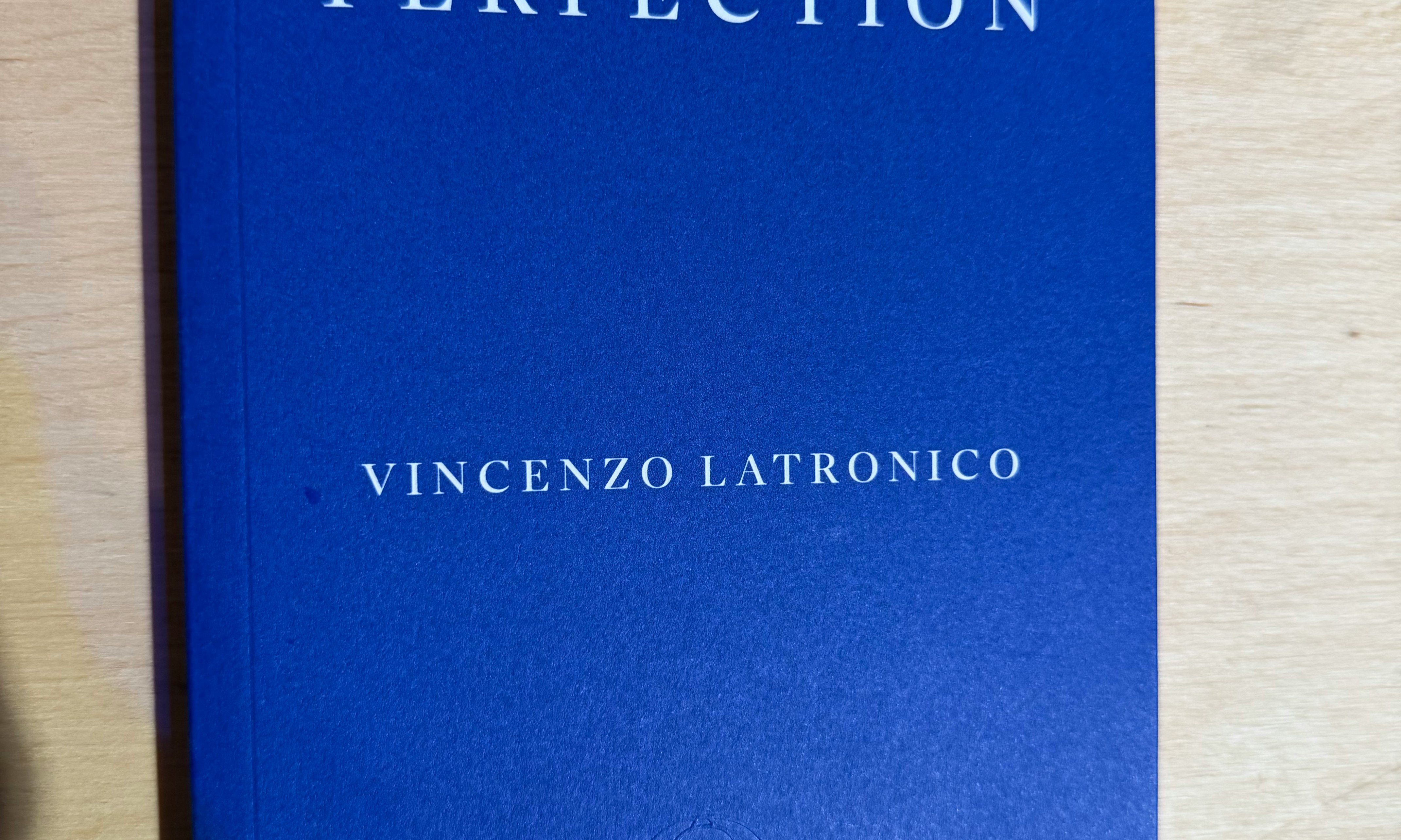 WANDSWORTH BOOK CLUB: Perfection by Vincenzo Latronico at Morocco Bound Wandsworth